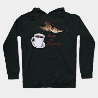 Funny Coffee Hummingbird Quote Hoodie